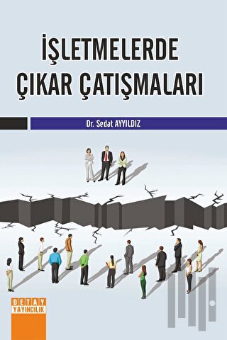 İşletmelerde Çıkar Çatışmaları | Kitap Ambarı