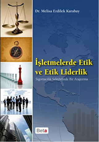 İşletmelerde Etik ve Etik Liderlik | Kitap Ambarı