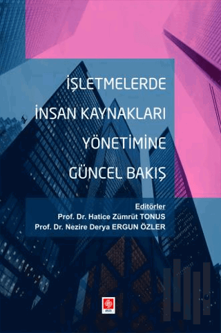 İşletmelerde İnsan Kaynakları Yönetimine Güncel Bakış | Kitap Ambarı