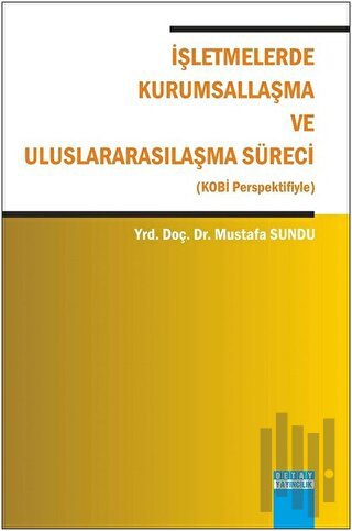 İşletmelerde Kurumsallaşma ve Uluslararasılaşma Süreci | Kitap Ambarı