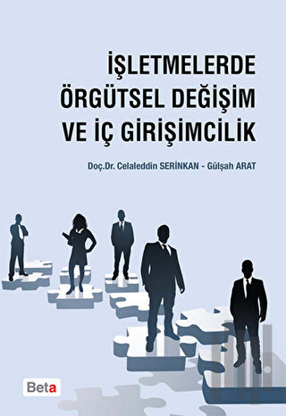 İşletmelerde Örgütsel Değişim ve İç Girişimcilik | Kitap Ambarı