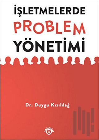 İşletmelerde Problem Yönetimi | Kitap Ambarı