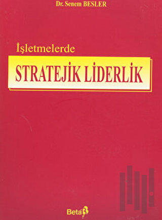 İşletmelerde Stratejik Liderlik | Kitap Ambarı