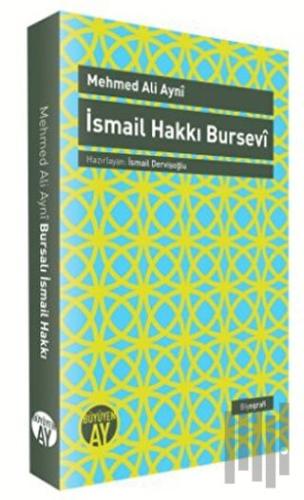 İsmail Hakkı Bursevi | Kitap Ambarı