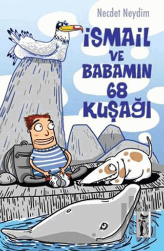 İsmail ve Babamın ’68 Kuşağı | Kitap Ambarı