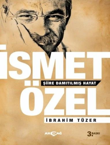 İsmet Özel - Şiire Damıtılmış Hayat | Kitap Ambarı