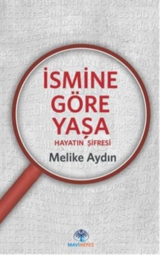 İsmine Göre Yaşa | Kitap Ambarı