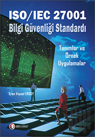 ISO/IEC 27001 Bilgi Güvenliği Standardı | Kitap Ambarı