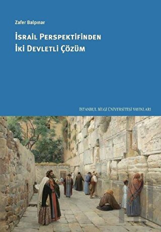 İsrail Perspektifinden İki Devletli Çözüm | Kitap Ambarı