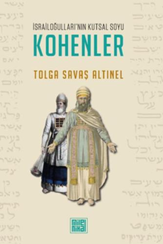 İsrailoğulları’nın Kutsal Soyu Kohenler | Kitap Ambarı