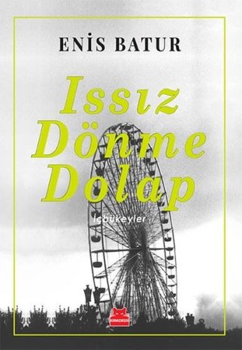 Issız Dönme Dolap | Kitap Ambarı