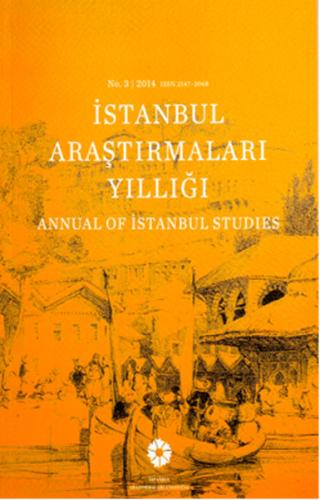 İstanbul Araştırmaları Yıllığı No.3 - 2014 | Kitap Ambarı