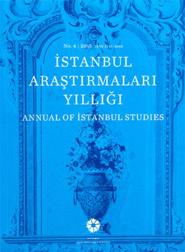 İstanbul Araştırmaları Yıllığı No.4 - 2015 | Kitap Ambarı