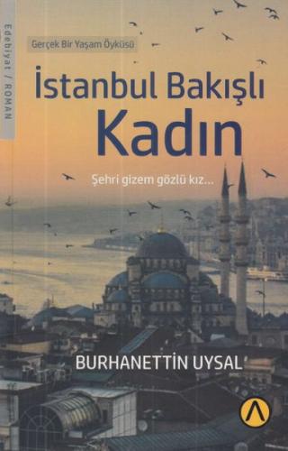 İstanbul Bakışlı Kadın | Kitap Ambarı