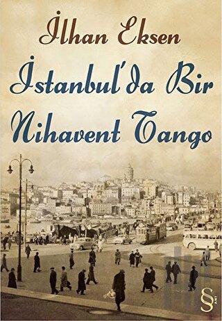 İstanbul’da Bir Nihavent Tango | Kitap Ambarı