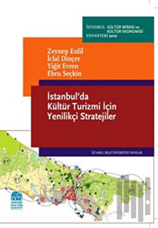 İstanbul’da Kültür Turizmi için Yenilikçi Stratejiler | Kitap Ambarı