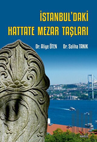 İstanbul’daki Hattate Mezar Taşları | Kitap Ambarı