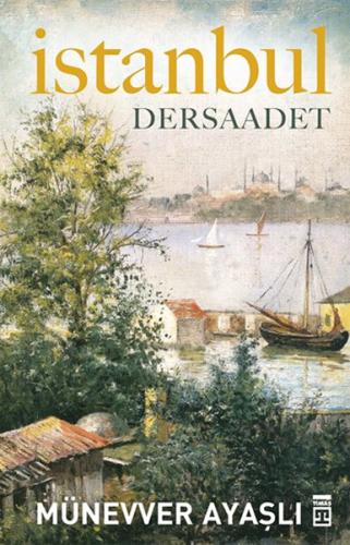 İstanbul - Dersaadet | Kitap Ambarı