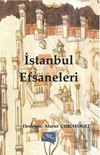 İstanbul Efsaneleri | Kitap Ambarı