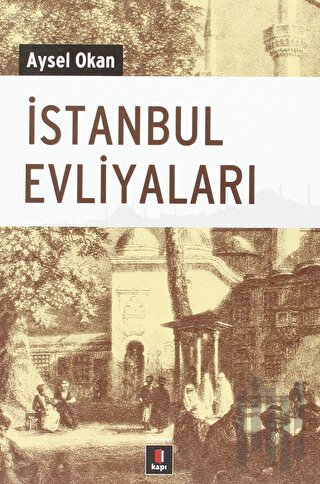 İstanbul Evliyaları | Kitap Ambarı