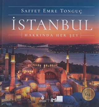 İstanbul Hakkında Her Şey (Ciltli) | Kitap Ambarı