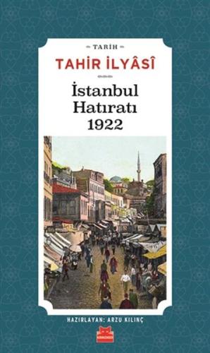 İstanbul Hatıratı 1922 | Kitap Ambarı