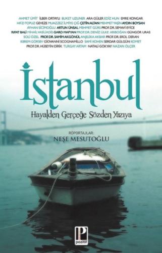 İstanbul Hayalden Gerçeğe Sözden Yazıya | Kitap Ambarı