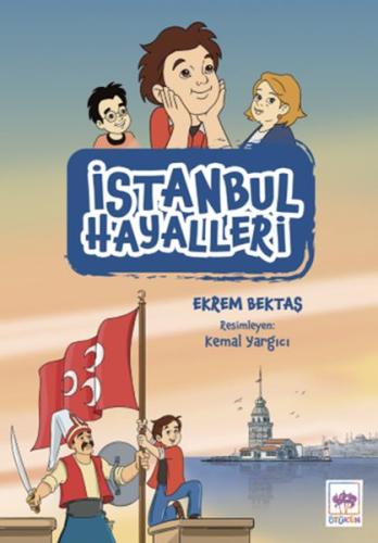 İstanbul Hayalleri | Kitap Ambarı