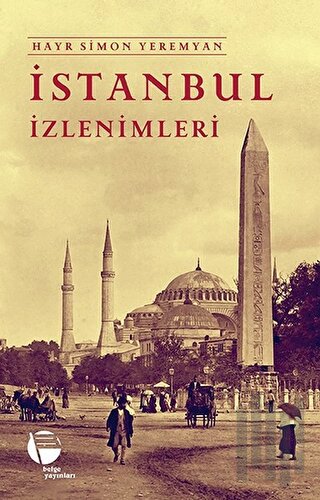 İstanbul İzlenimleri | Kitap Ambarı