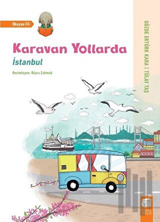 İstanbul - Karavan Yollarda | Kitap Ambarı