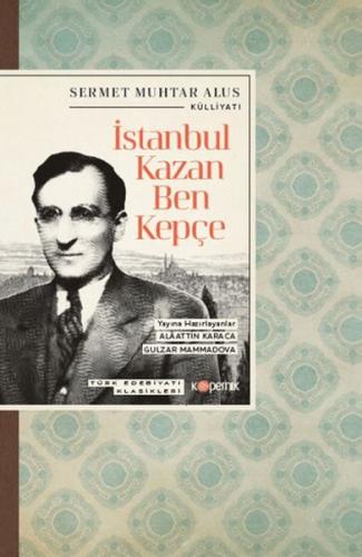 İstanbul Kazan Ben Kepçe | Kitap Ambarı