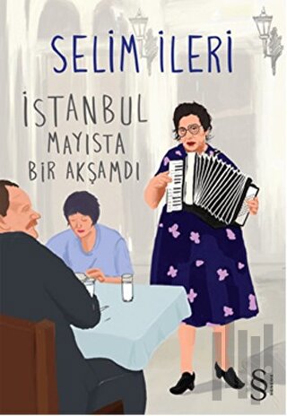 İstanbul Mayısta Bir Akşamdı | Kitap Ambarı