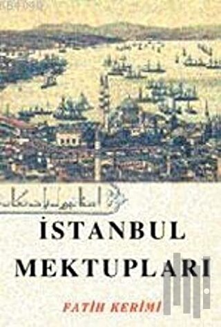 İstanbul Mektupları | Kitap Ambarı