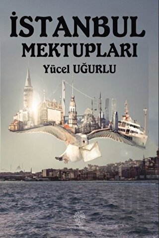 İstanbul Mektupları | Kitap Ambarı