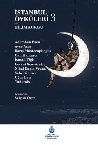 İstanbul Öyküleri 3 - Bilimkurgu (Ciltli) | Kitap Ambarı