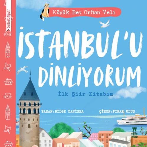 İstanbul’u Dinliyorum - İlk Şiir Kitabım (Ciltli) | Kitap Ambarı