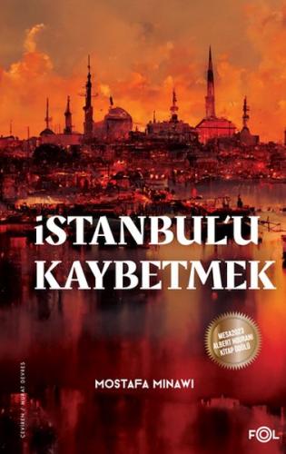 İstanbul’u Kaybetmek | Kitap Ambarı