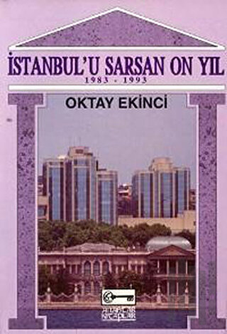 İstanbul’u Sarsan 10 Yıl (1983-1993) | Kitap Ambarı