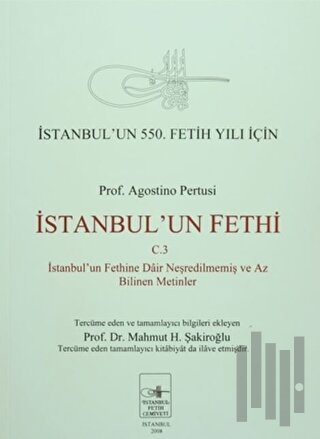 İstanbul’un Fethi Cilt: 3 | Kitap Ambarı