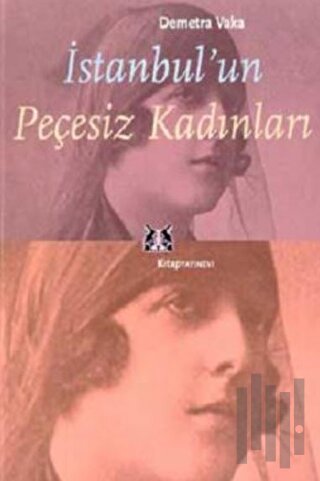 İstanbul’un Peçesiz Kadınları | Kitap Ambarı