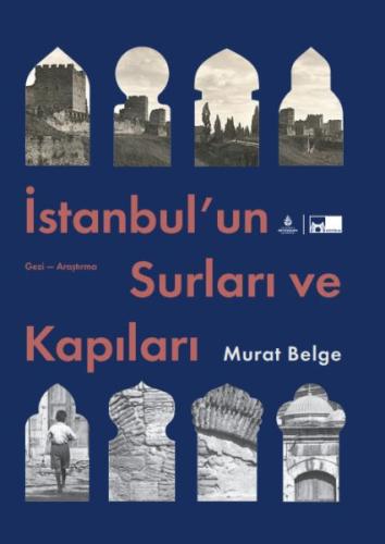 İstanbul’un Surları ve Kapıları | Kitap Ambarı