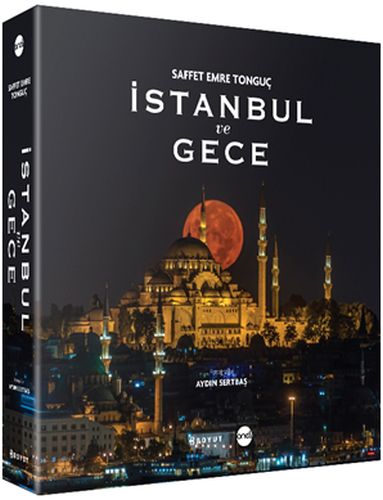 İstanbul ve Gece (Ciltli) | Kitap Ambarı