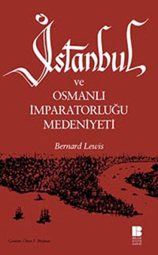 İstanbul ve Osmanlı İmparatorluğu Medeniyeti | Kitap Ambarı