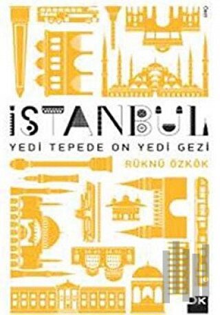 İstanbul Yedi Tepede On Yedi Gezi | Kitap Ambarı