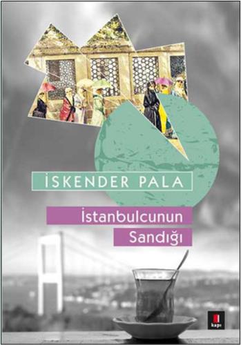 İstanbulcunun Sandığı | Kitap Ambarı