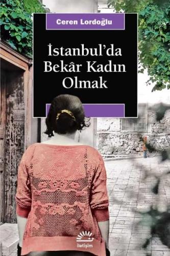 İstanbul'da Bekar Kadın Olmak | Kitap Ambarı