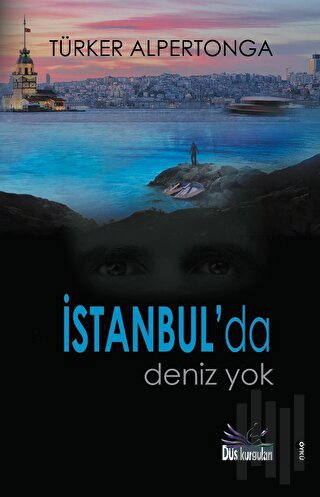 İstanbul'da Deniz Yok | Kitap Ambarı