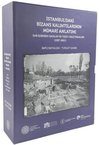 İstanbul'daki Bizans Kalıntılarının Mimari Anlatımı | Kitap Ambarı