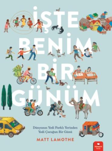 İşte Benim Bir Günüm | Kitap Ambarı