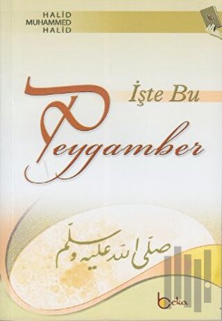 İşte Bu Peygamber | Kitap Ambarı